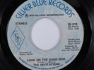 70s Soul 45 INVITATIONS Look On The Good Side SILVER BLUE VG+ HEAR