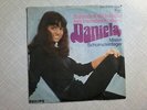 Single 7 inch- DANIELA - Schmück dich nicht mit fremden Federn - siehe Beschr.