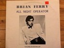 Brian Ferry All Night Operator Live From The Bottom Line rare roxy music bootleg