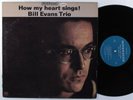 BILL EVANS TRIO How My Heart Sings  RIVERSIDE LP