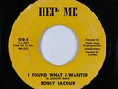 Crossover/Sweet Soul 45 - Bobby Lacour - I Found What I Wanted - Hep' Me - mp3