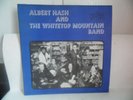 VINTAGE VINYL -  OBSCURE BLUEGRASS ALBERT HASH & THE WHITETOP MOUNTAIN BAND