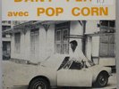 Dany Play & Pop Corn Calypso Rock Hit Parade GR93 Single LISTEN