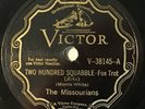 THE MISSOURIANS VICTOR V-38145 Two Hundred Squabble/ Swingin' Dem Cats NICE