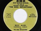 Northern/Deep Soul 45 - Carroll Jones & Soul Reflections - Hey Girl - RMR - mp3