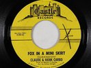 Northern Soul Funk 45 - Claude & Hank Carbo - Fox in A Mini Skirt - Castle - mp3