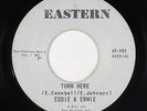 Northern/Deep Soul 45 - Eddie & Ernie - Turn Here/Young Man - Eastern - mp3