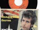 Bob Dylan. Maggie's Farm. On the road again(7 Single) 1967 Dutch not to find VG+