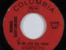 Latin Funk 45 MONGO SANTAMARIA We Got Latin Soul COLUMBIA HEAR