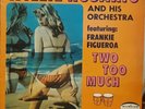 Willie Rosario Two Too Much Musicor Featuring Frankie Figueroa