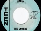 Teen R&B Rocker THE JOKERS Angel / Don't Want No Woman 45 Teen HEAR