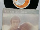 FRANCO CALIFANO Me 'nnamoro de te Tutto il Resto è Noia DISCO 45 GIRI Vinile