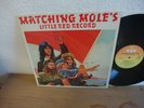 Matching Mole ?– Matching Mole's Little Red Record UK 70s Lp mint Rare cbs