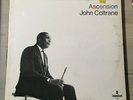 JOHN COLTRANE- ASCENSION - VINYL - LP - FOC