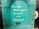 GEORGE WALLINGTON QUINTET AT THE BOHEMIA Progressive PLP1001 Mono Vinyl Original