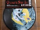 Queens Of The Stone Age - In My Head  7” Picture Disc Vinyl