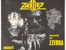 ZARDOZ (ZZEBRA) - 1974 France SP 45 tours