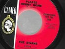 SWANS (45promo) BOY WITH THE BEATLE HAIR/PLEASE HURRY HOME Cameo 302 unplayed NM