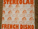 Stereolab FRENCH DISKO rare 7