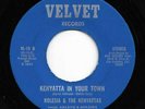 Funk 45 ROLESIA & THE KENYATTAS Kenyatta In Your Town/Where Were You HEAR Velvet