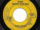 Northern Soul 45 HANK JACOBS Elijah Rockin' With Soul/East Side Call Me HEAR