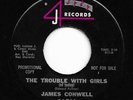 Northern Soul 45 JAMES CONWELL The Trouble With Girls/I Know I'm Sure 4J HEAR