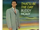 BUDDY HOLLY That'll Be The Day 7
