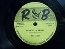 RAY AGEE -78 rpm R&B #1311 FLEXI - WITHOUT A FRIEND / I NEED YOU - MINT-