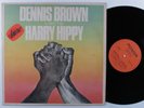 DENNIS BROWN/HARRY HIPPY Dennis Brown Meets Harry Hippy PIONEER LP uk