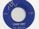 THE IMPACTS : Leavin' Here / A Little Bit More (NWI 2660)  NW Mod Garage 45 HEAR