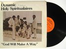 DYNAMIC HOLY SPIRITUALAIRES god will make a way PRIVATE sweet soul BLACK GOSPEL