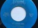 Northern Soul-Bobby Garrett-My Little Girl 70's pressing