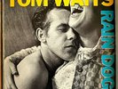 Rain Dogs Tom Waits 1985 Vinyl Island Records 1st Press Speciality Pressing