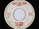 Northern Soul 45 - Paul Smith - I'll Run - Jacklyn - mp3