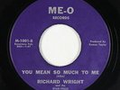Northern/Deep Soul 45 - Richard Wright - You Mean So Much To Me - Me-O - VG+ mp3