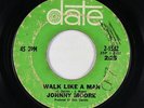 Northern/Crossover Soul 45 - Johnny Moore - Walk Like A Man - Date - mp3