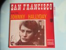 Johnny HALLYDAY . sp 45t . San Francisco ... Mon fils ...