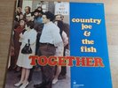 COUNTRY JOE and THE FISH LP Together 1968 Vanguard psych First Press - XSV 14051