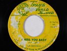 Northern/Sweet Soul 45 - Mandells - I Miss You Baby - Trans World Sound - mp3