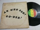 AH WHO SEH? GO - DEH  LP  [ RAMA  12