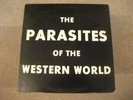 THE PARASITES OF THE WESTERN WORLD ONLY 1500 U.S.1ST PRESS MADE 1978 PLAYS NM