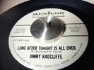''LONG AFTER TONIGHT IS ALL OVER'' JIMMY RADCLIFFE CLASS NORTHERN SOUL STOMPER 