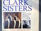 The Clark Sisters, Is My Living in Vain LP Gospel 1980 Live Mattie Moss DJ Copy