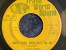 Northern Soul 45 The Mandells - Don't Turn Your Back On Me HEAR  Trans World