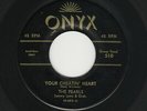 '57 R&B/DooWop PEARLS Your Cheatin' Heart/I Sure Need You ONYX 510 HEAR BOTH