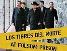 TIGRES DEL NORTE AT FOLSOM PRISON VINYL LP NEUF