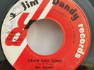 Bill Haney and the Dixie Buddies Jim Dandy 1013 CRAW DAD SONG (AUTOGRAPHED 45)