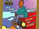 JONATHAN HAY, BENNY REID & MIKE SMITH Follow The Leader (Eric B. & Rakim's Follo