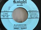 JIMMY RABBIT- PUSHOVER 45 TEXAS GARAGE PUNK DJ PROMO Excellent