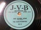 Cleo-Patrettes 1953 DOO WOP 78 No Other Love / Say Would You Babe J-V-B Lbl HEAR